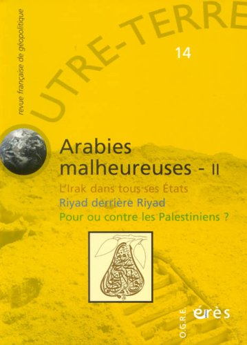 Outre-terre, n° 14. Arabies malheureuses 2