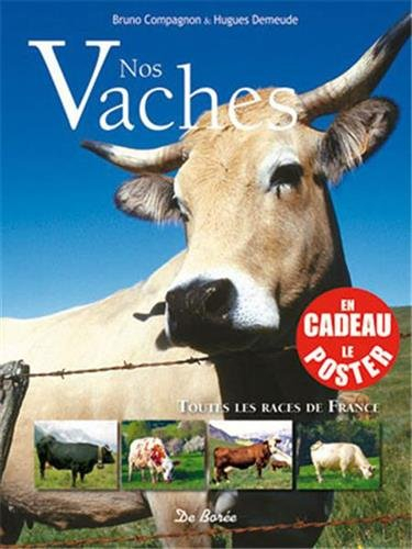 Nos vaches : toutes les races de France