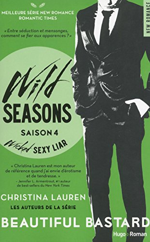 Wild seasons. Vol. 4. Wicked sexy liar