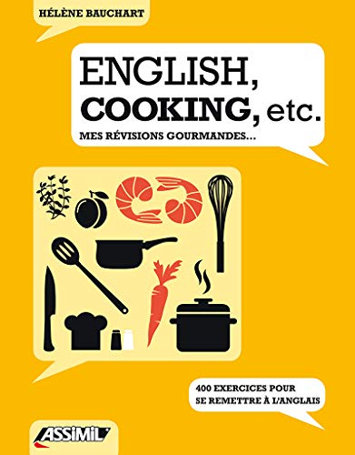 English, cooking, etc. : mes révisions gourmandes