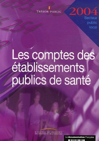 Les comptes des établissements publics de santé