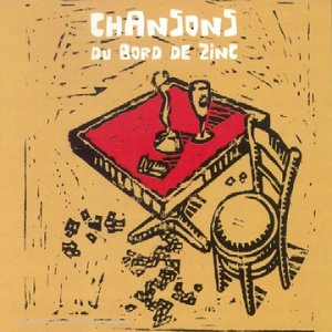 chansons du bord de zinc