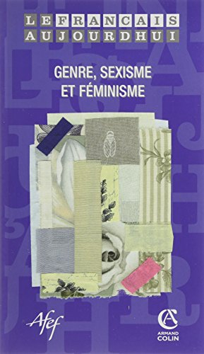 Français aujourd'hui (Le), n° 163. Genre, sexisme et féminisme