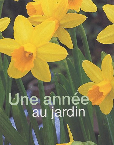 Une année au jardin