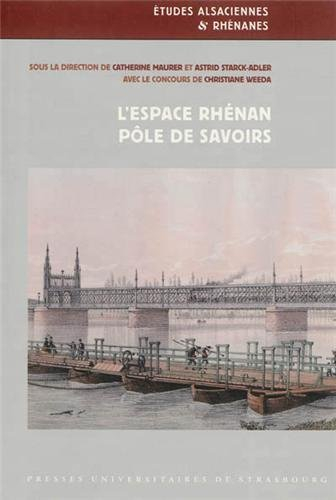 L'espace rhénan, pôle de savoirs