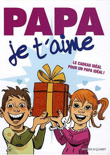 Papa je t'aime