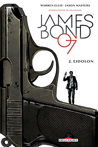 James Bond 007. Vol. 2. Eidolon