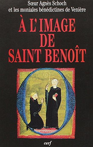 A l'image de saint Benoît