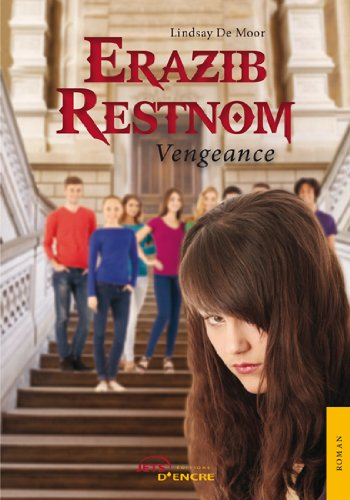 Erazib Restnom - Tome 1 : Vengeance