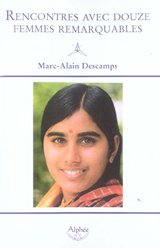 Rencontres avec douze femmes remarquables