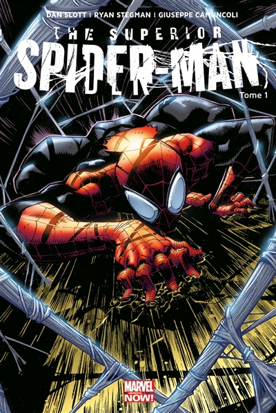 The superior Spider-Man. Vol. 1. Mon premier ennemi