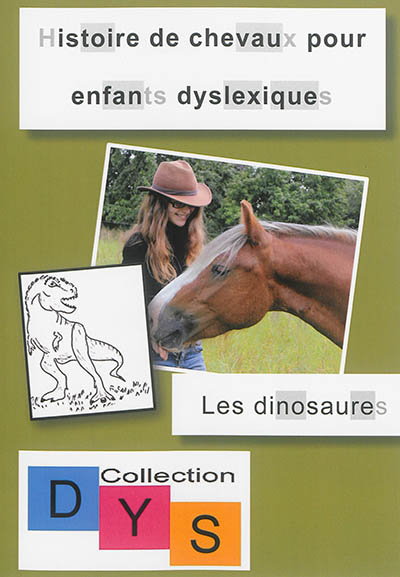 Histoire de chevaux pour enfants dyslexiques. Les dinosaures
