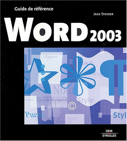 Word 2003 : guide de référence