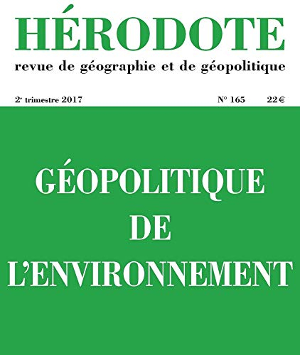 Hérodote, n° 165. Géopolitique de l'environnement