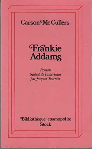 frankie addams (bibliothèque cosmopolite)