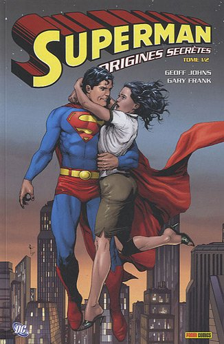 Superman : origines secrètes. Vol. 1
