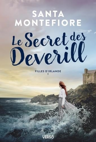 Le secret des Deverill. Vol. 1. Filles d'Irlande