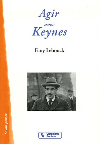 Agir avec John Maynard Keynes