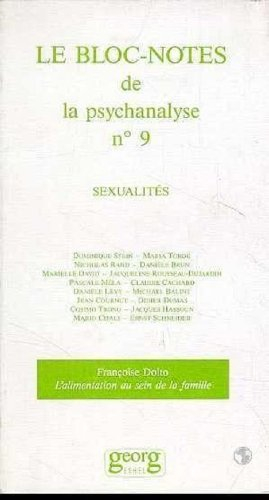 Bloc-notes de la psychanalyse (Le), n° 9. Sexualités