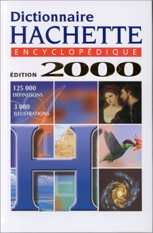 Dictionnaire Hachette encyclopédique illustré