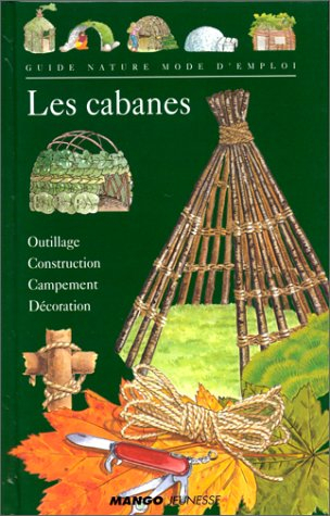 Les cabanes