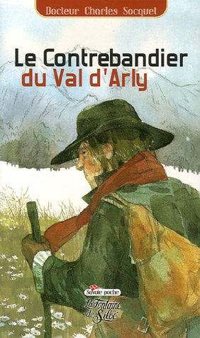 Le contrebandier du Val d'Arly