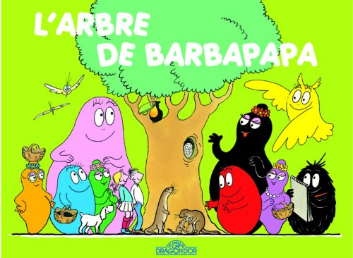 Les aventures de Barbapapa. L'arbre de Barbapapa
