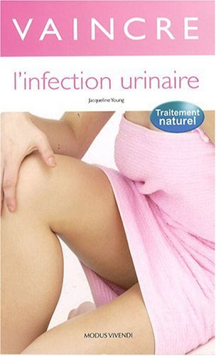 vaincre l'infection urinaire