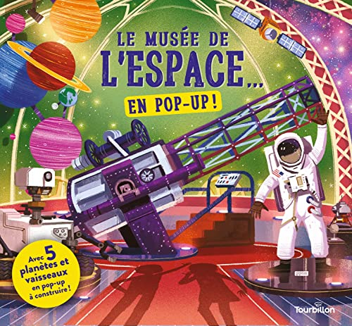 Le musée de l'espace... : en pop-up !