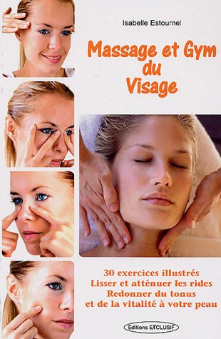 Massage et gymnastique du visage