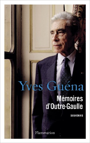 Mémoires d'outre-Gaulle