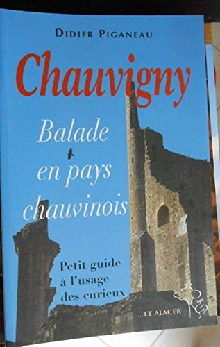 chauvigny et le pays chauvinois : petit guide à l'usage des curieux