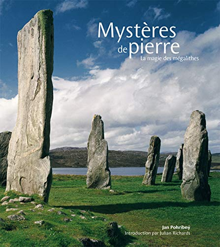 Mystères de pierre : la magie des mégalithes