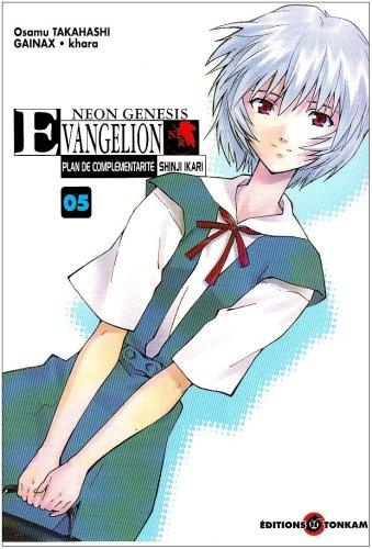 Neon-Genesis Evangelion : plan de complémentarité Shinji Ikari. Vol. 5