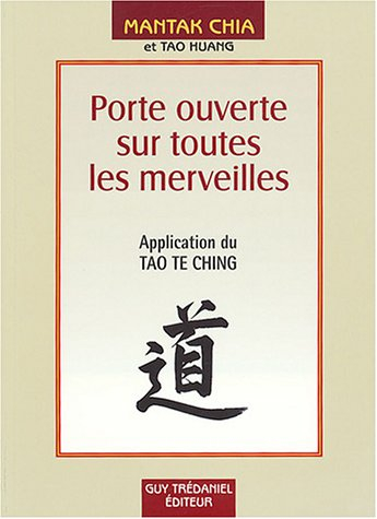Porte ouverte sur toutes les merveilles : pour entrer dans les mystères de la vie et de l'au-delà :