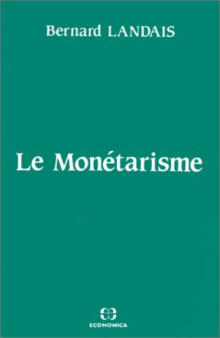 Le Monétarisme