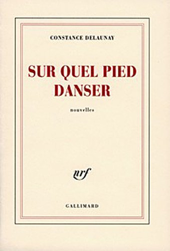 Sur quel pied danser - Constance Delaunay