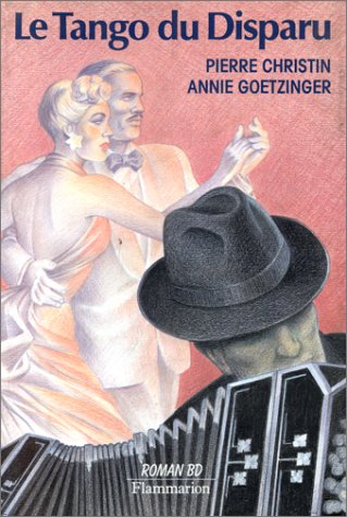 Le tango du disparu : roman graphique