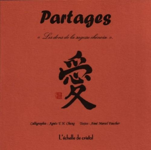 Partages : les dons de la sagesse chinoise