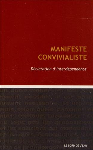 Manifeste convivialiste : déclaration d'interdépendance