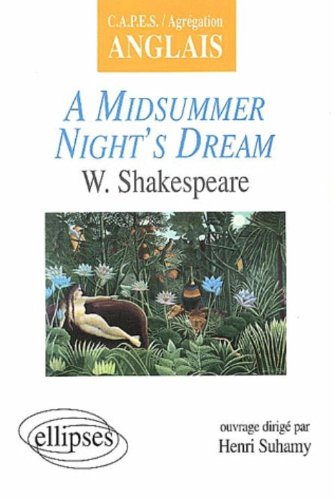 A midsummer night's dream : W. Shakespeare