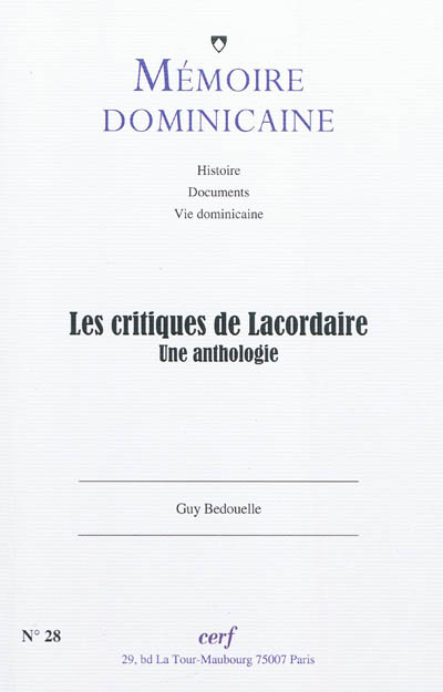 Mémoire dominicaine, n° 28. Les critiques de Lacordaire : une anthologie