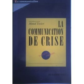 la communication de crise : enjeux et stratégies