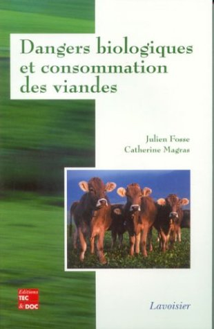 Dangers biologiques et consommation des viandes