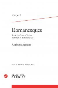 Romanesques, n° 6. Antiromanesques