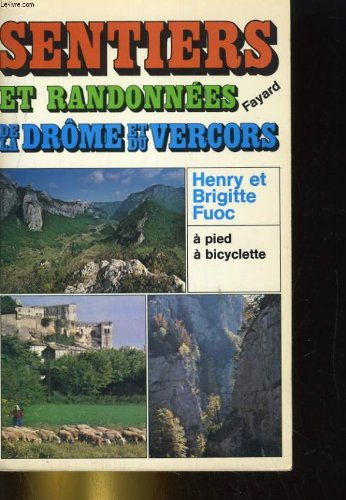 Sentiers et randonnées du Vercors et de la Drôme