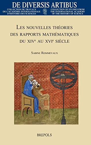 Les nouvelles théories des rapports mathématiques du XIVe au XVIe siècle