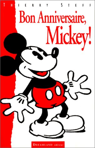 Bon anniversaire Mickey : le 70e anniversaire