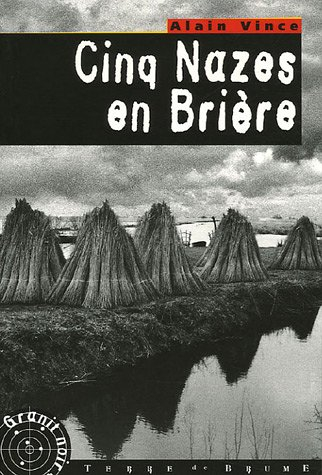 Cinq nazes en Brière