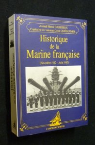 Historique de la marine française. Vol. 2. Novembre 1942-août 1945